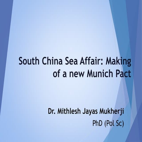 South China Sea The Geopolitical Dynamics and its Strategic ...