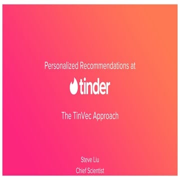 Dr. Steve Liu, Chief Scientist, Tinder at MLconf SF 2017