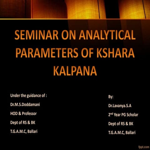 Dr.Lavanya.S.A -  Analytical parameters of kshara kalpana