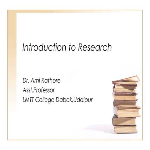 INTRODUCTION TO RESEARCH | PPT