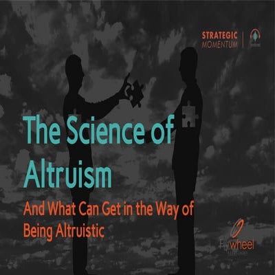 The Science of Altruism: How Being Mission-Driven Fuels Personal Fulfillment ...