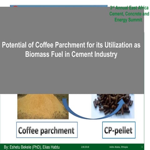 Dr. Eshetu Bekele - Assessing the Potential of Coffee Parchment for its Effec...