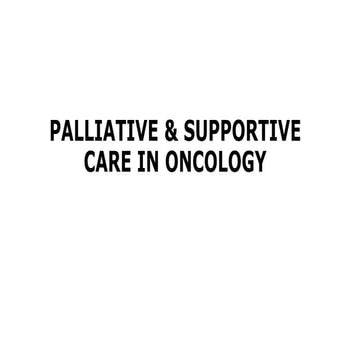 Role of palliative care in oncology