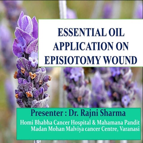 ESSENTIAL OIL APPLICATION ON EPISIOTOMY WOUND