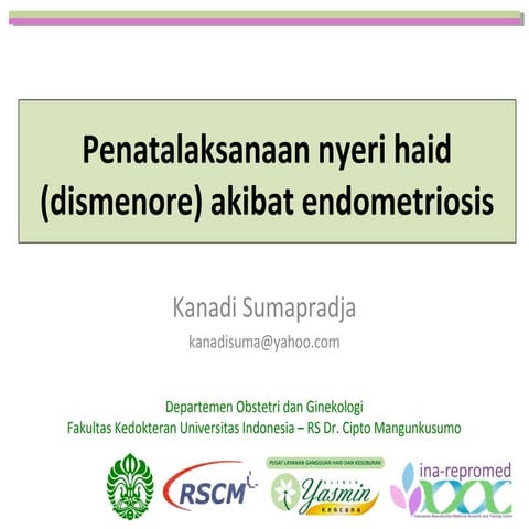 Dr kanadi s penanganan nyeri dismenorea (pit idi bogor) 2013 final