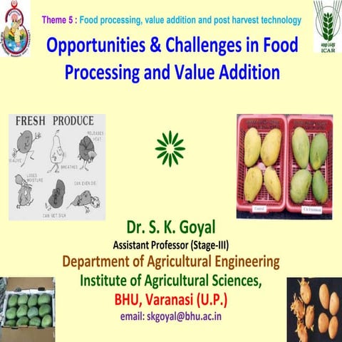 Opportunities & Challenges in Food Processing and Value Addition | PPT