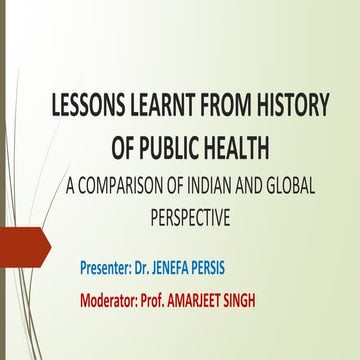 Lessons learned from history of public health- Dr Jenefa, MD PGIMER