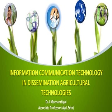 Information and Communication Technology in dissemination of Agricultural Tec...