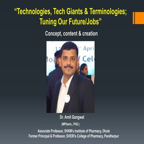 Dr. Amit Gangwal 50 terminologies, techologies tech giants shaping the world ...