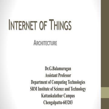 Dr.G.Balmurugan_IoT-Architecture_day_01.pptx