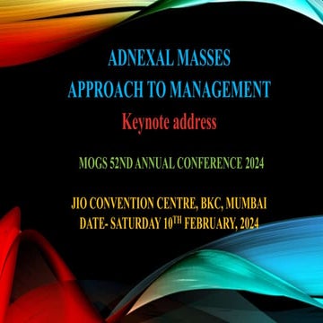Dr. NN Chavan Keynote address on ADNEXAL MASS-  APPROACH TO MANAGEMENT in the...