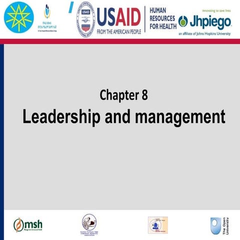 Dr. Dereje- 8 Module Eight- Leadership and Management- Feb 2022.ppt