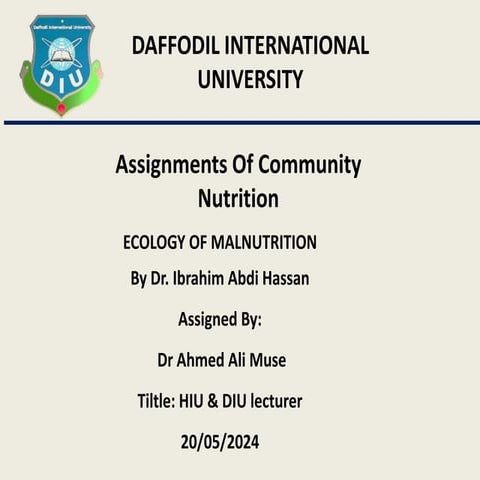 Dr. ibrahim Assignments Of Community Nutrition (1).pptx