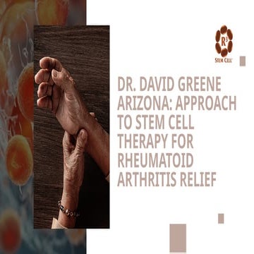 Stem Cell Therapy for Arthritis Insights from Dr. David Greene, Arizona ...