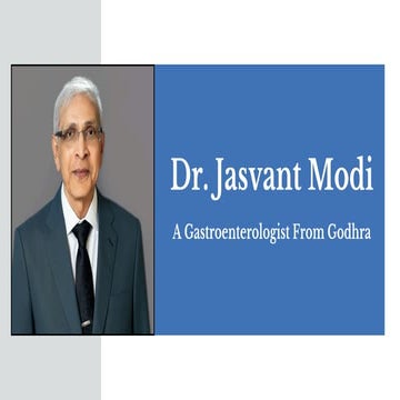 Dr. Jasvant Modi - A Gastroenterologist From Godhra | PDF