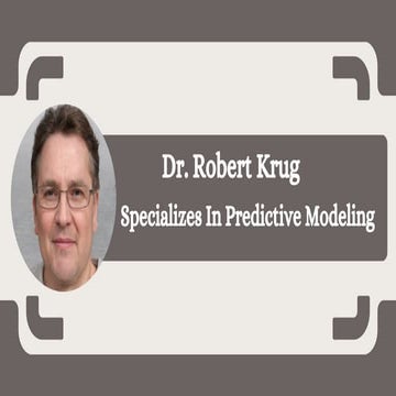 Dr. Robert Krug - Specializes In Predictive Modeling