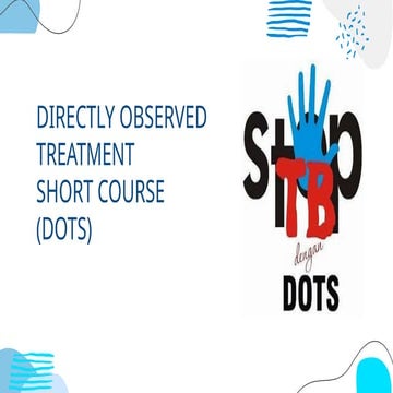 Comprehensive Guide to DOTS Strategy for Tuberculosis Control and ...