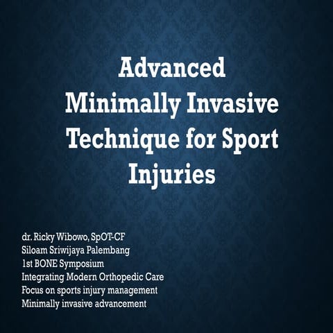 Advanced Minimally Invasive Techniques for Effective Sports Injury ...