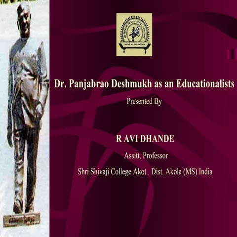 Dr. Deshmukh, The Versatile Personality