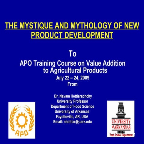 Dr.  Hettiarachchy 2009  Mystique  Product  Development