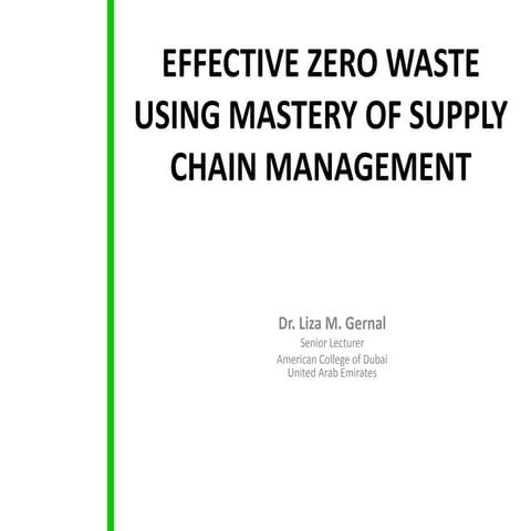 Dr. Liza Gernal - Effective Zero Waste Using Mastery of Supply Chain Management