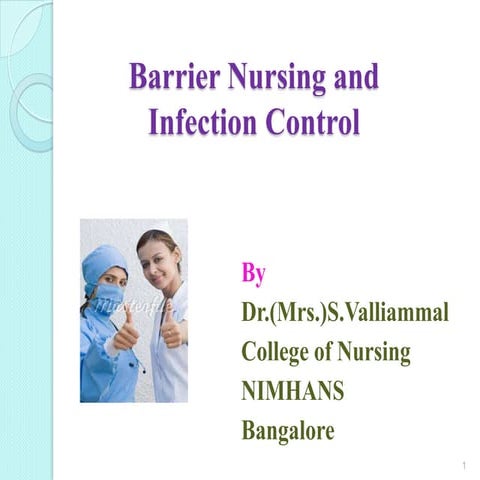 Dr.s.valliammal. barrier nursing & infection control