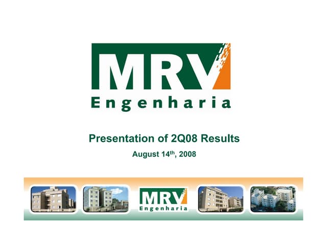 Earnings Release Presentation - Second Quarter 2008 (2Q08).
