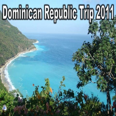 Dominican Republic Trip