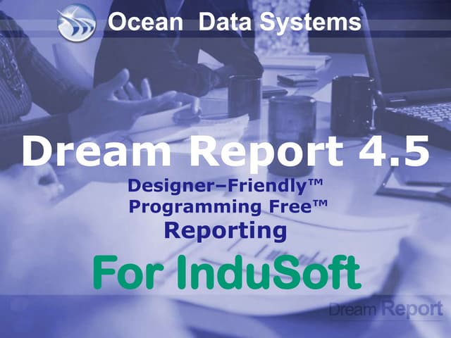 InduSoft and Dream Report Webinar