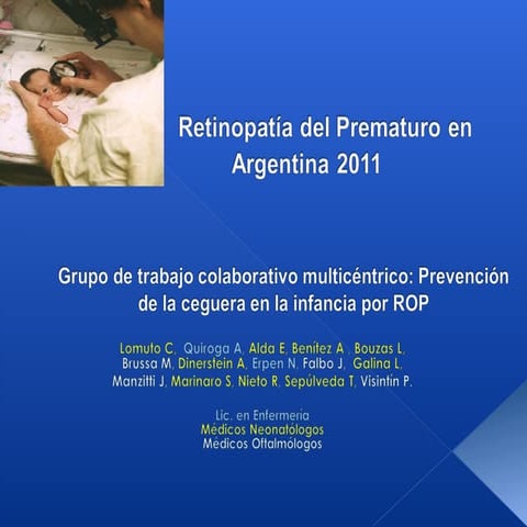 Dra. Lomuto Retinopatía del Prematuro Argentina 2011 y 1er sem 2012