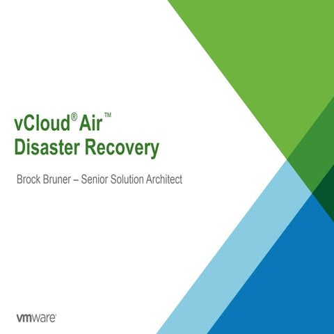 DRaaS at the museum, vCloud Air