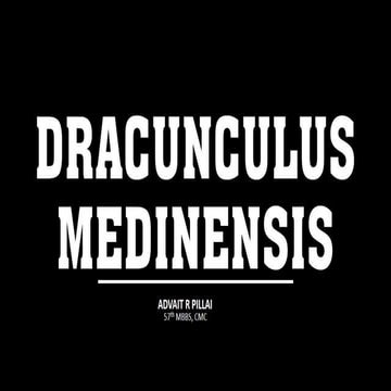 dracunculus medinensis SS.pptx