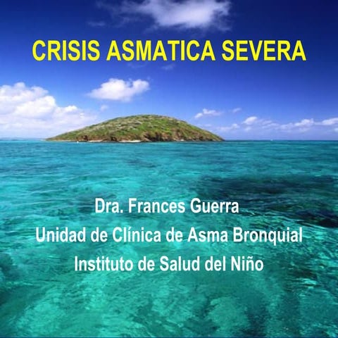 Manejo de la crisis asmatica grave