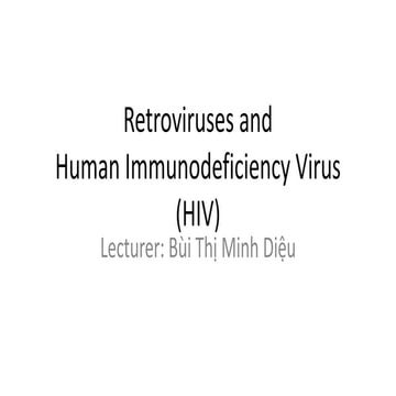 Retroviruses and HIV