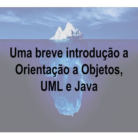Introdução a Orientaçãoo a Objetos