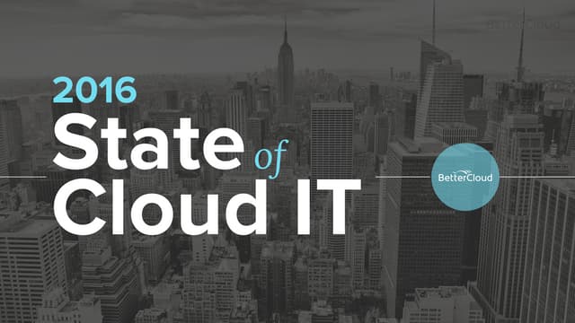 The 2016 State of Cloud IT Report