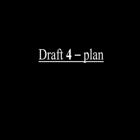 Draft 4   plans