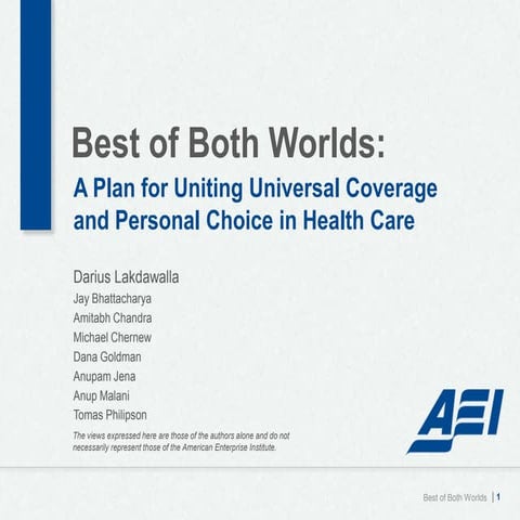 The best of both worlds: Uniting universal coverage and personal choice in he...