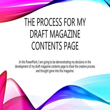 Draft contents magazine process