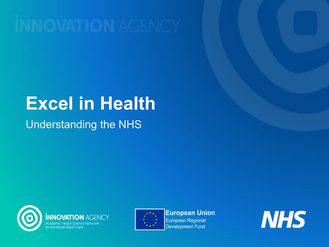 Excel in Health: Understanding the NHS