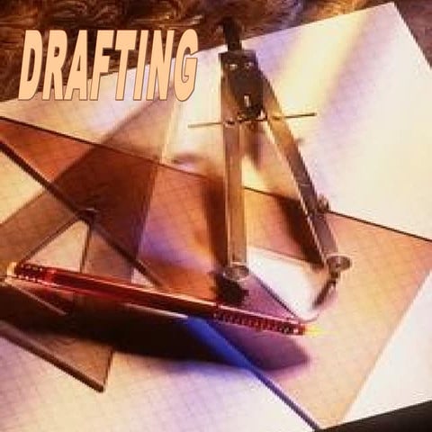 Drafting