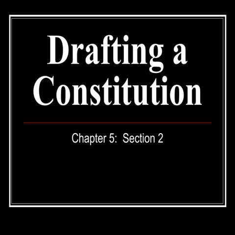 Drafting a constitution