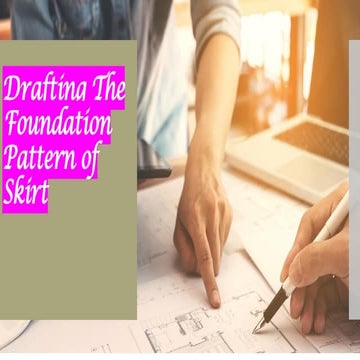 Drafting  BLOCK Basic Skirt PATTERN.pptx