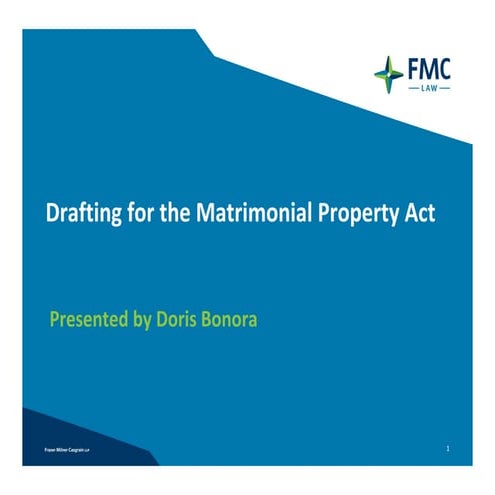 Drafting for the Matrimonial Property Act