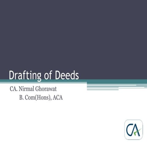 Drafting of deeds