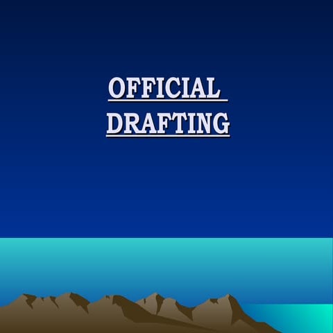 Drafting official