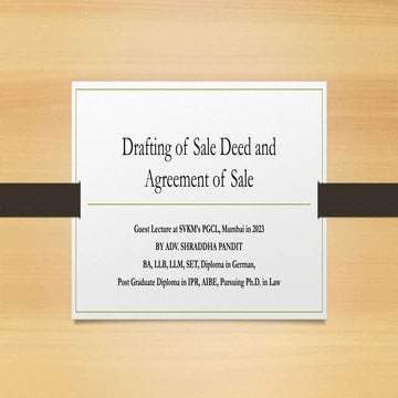 Drafting of Sale Deed and Agreement of Sale by Shraddha Pandit | PPTX
