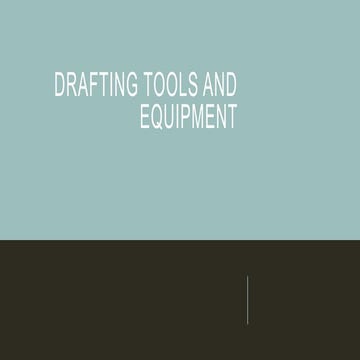 Drafting tools and equipment