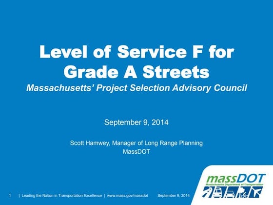 Level of Service F for Grade A Streets