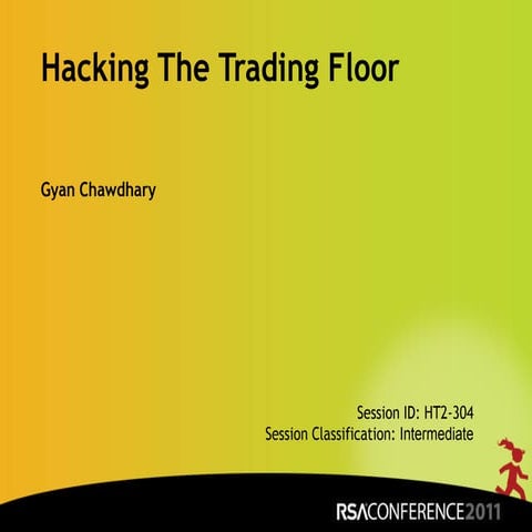 Hacking The Trading Floor